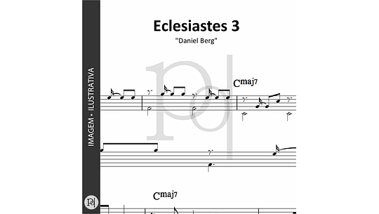 Eclesiastes 3 • Daniel Berg