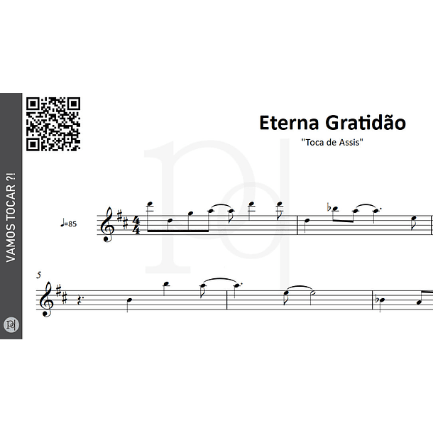 Eterna Gratidão • Toca de Assis 2