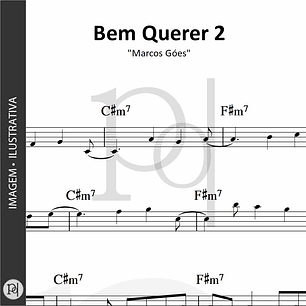 Bem Querer 2 • Marcos Góes