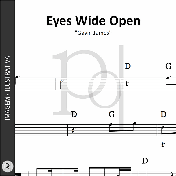 Eyes Wide Open • Gavin James 1