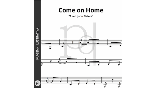 Come on Home • The Lijadu Sisters