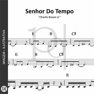 Senhor Do Tempo • Charlie Brown Jr.