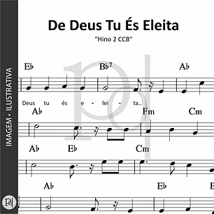 De Deus Tu És Eleita • Hino 2 CCB