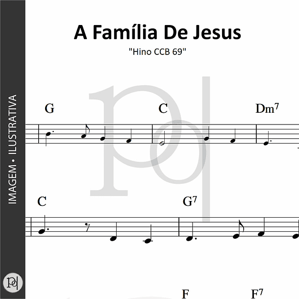 A Família De Jesus • Hino CCB 69
