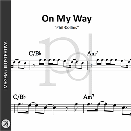 On My Way • Phil Collins