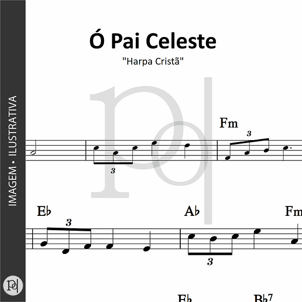 Ó Pai Celeste • Harpa Cristã 1