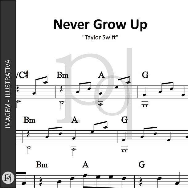 Never Grow Up • Taylor Swift 1