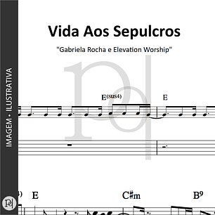 Vida Aos Sepulcros • Gabriela Rocha e Elevation Worship 