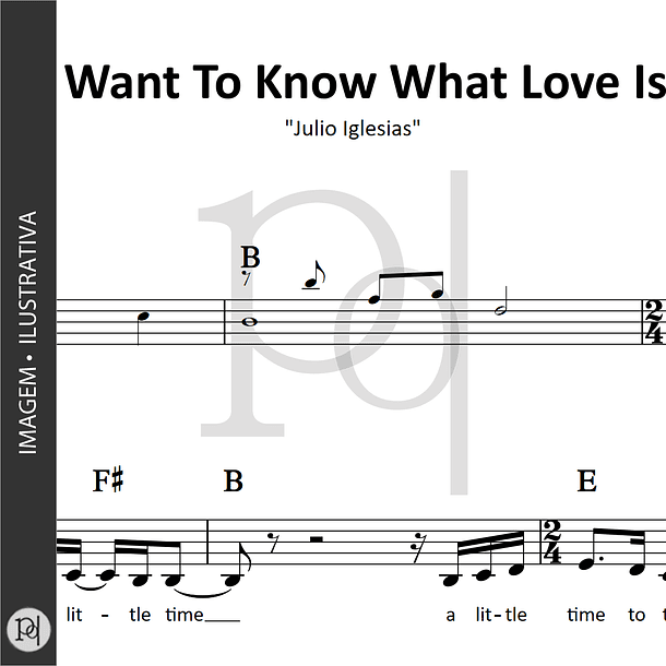 I Want To Know What Love Is • Julio Iglesias