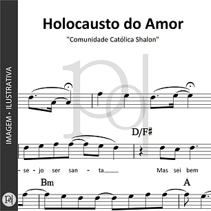 Holocausto do Amor • Comunidade Católica Shalom