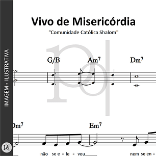 Vivo de Misericórdia • Comunidade Católica Shalom