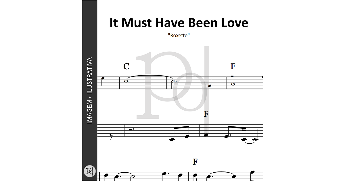 It Must Have Been Love • Roxette