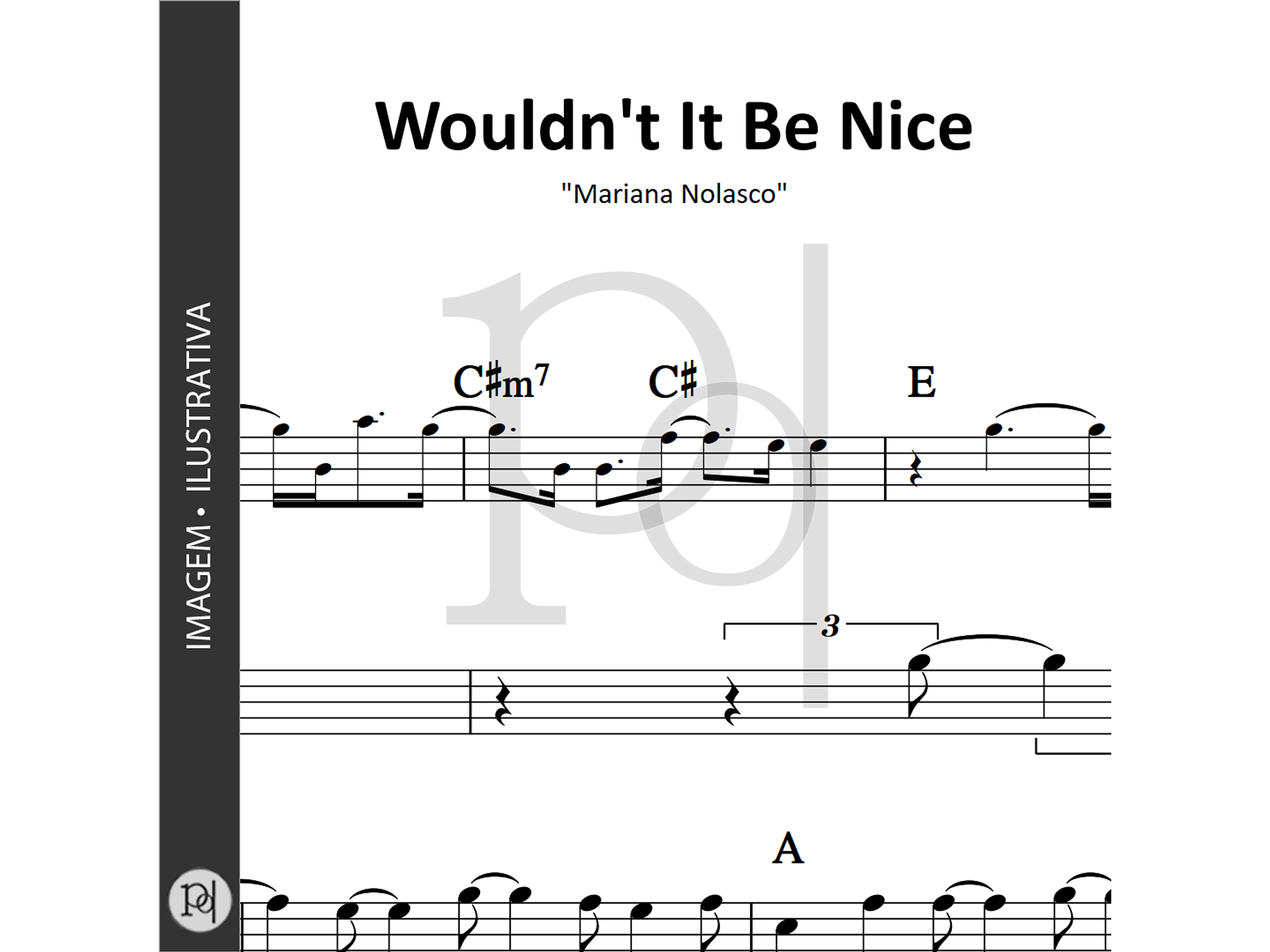 Wouldn't It Be Nice • Mariana Nolasco 1