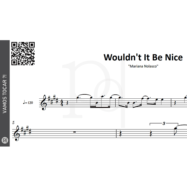 Wouldn't It Be Nice • Mariana Nolasco 2