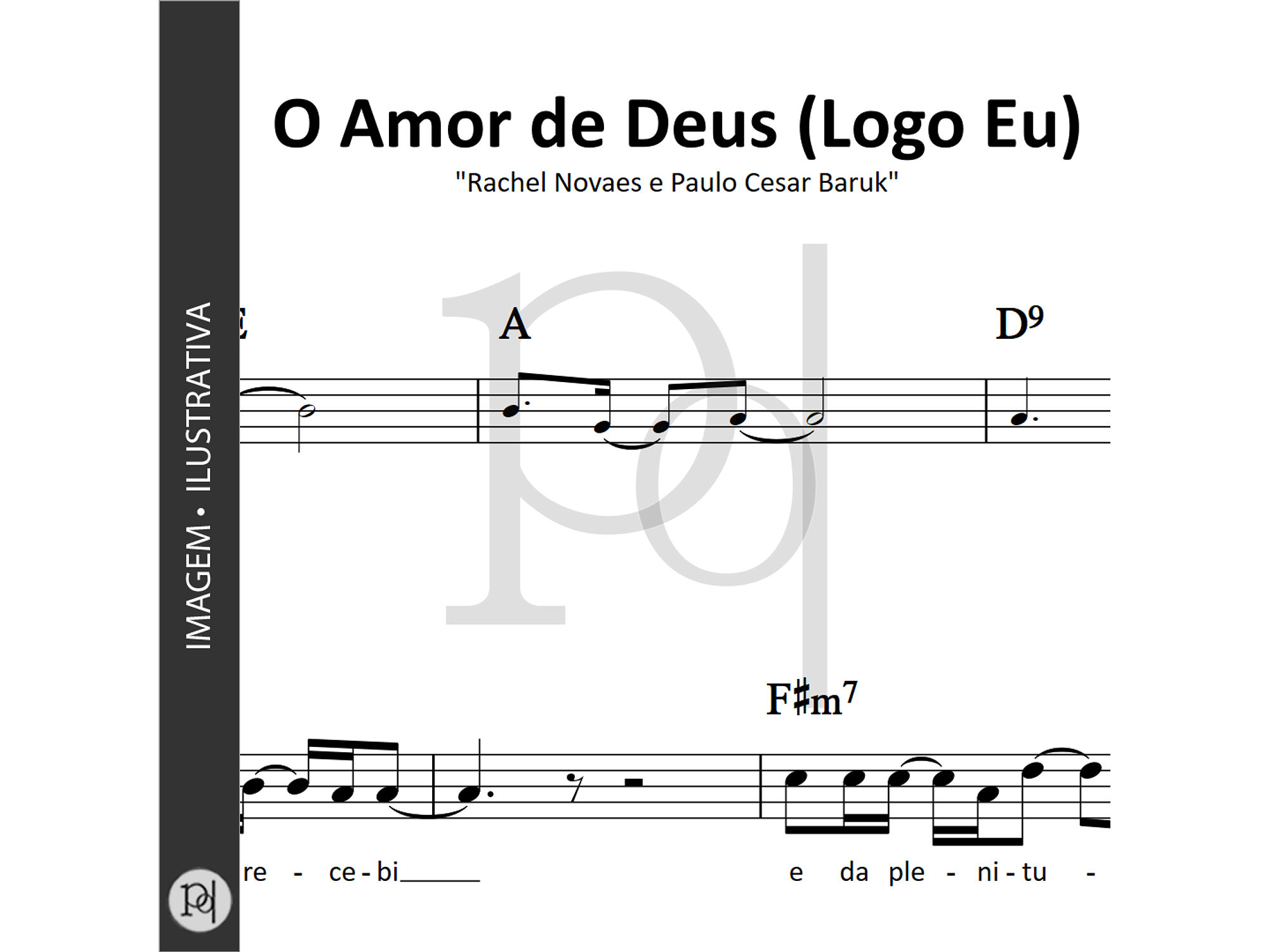 O Amor de Deus (Logo Eu) • Rachel Novaes e Paulo Cesar Baruk 1