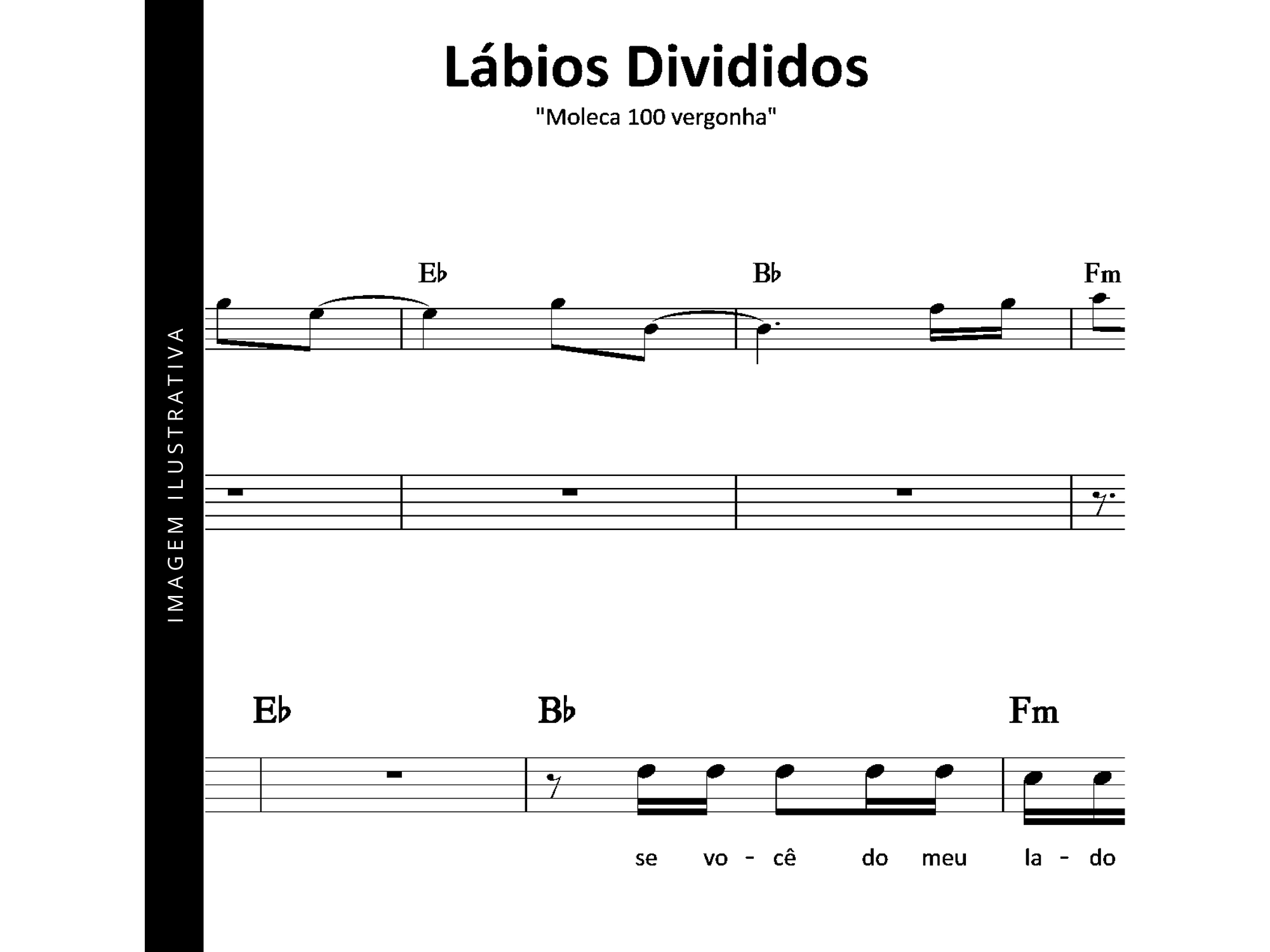 Lábios Divididos · Moleca 100 vergonha 1