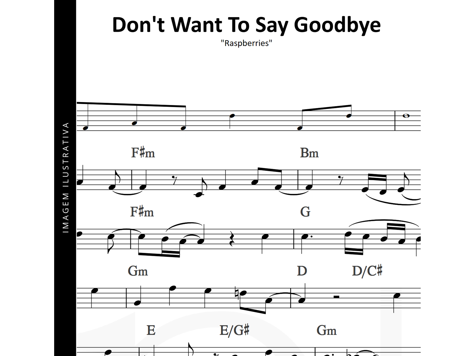 Don't Want To Say Goodbye · Raspberries 1