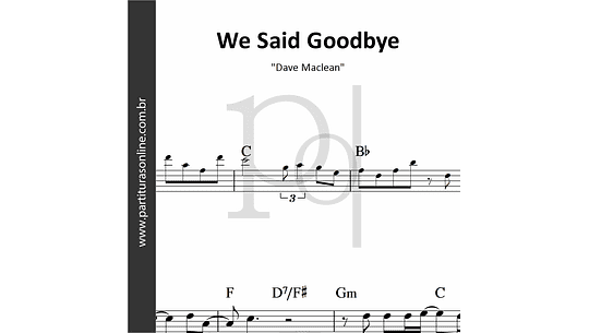 We Said Goodbye | Dave Maclean