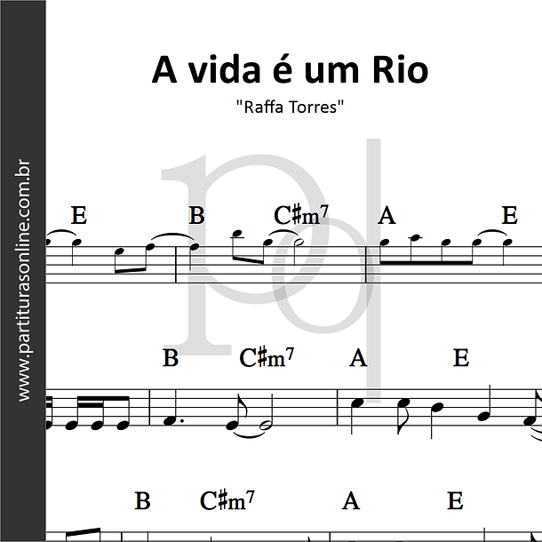 A Vida é um Rio | Raffa Torres 1