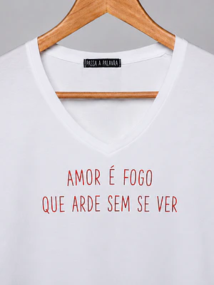 Amor é fogo que arde sem se ver