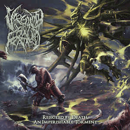 Virginity Fraud - Rejected By Death, An Imperishable Torment CD