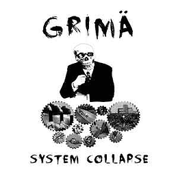 Grimä - System Collapse MCD