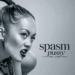 Spasm  - Pussy -De Luxe- CD