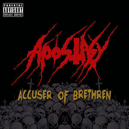 Apostasy (4) - Accuser Of Brethren CD