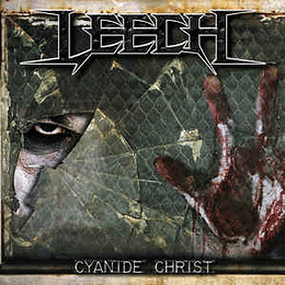 Leech (22) - Cyanide Christ CD