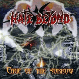 Hate Beyond - Cage Of The Sorrow CD