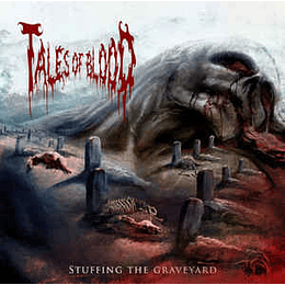 Tales Of Blood - Stuffing The Graveyard CD