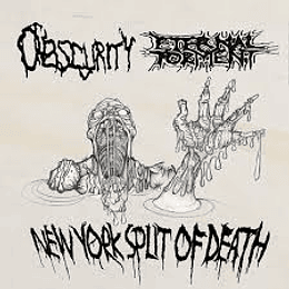 Eternal Torment / Obscurity - New York Split Of Death 