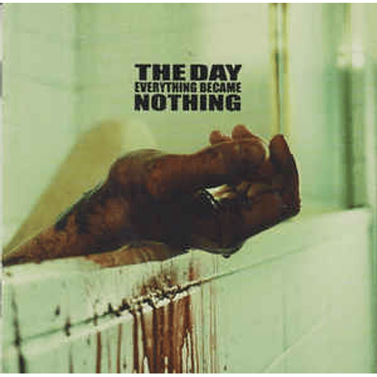 The Day Everything Became Nothing ‎– Slow Death By Grinding MCD
