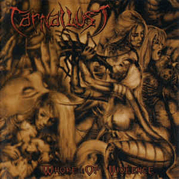 Carnal Lust ‎– Whore Of Violence CD