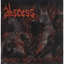 Abscess  ‎– Through The Cracks Of Death CD