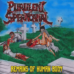 Purulent Spermcanal ‎– Remains Of Human Body CD