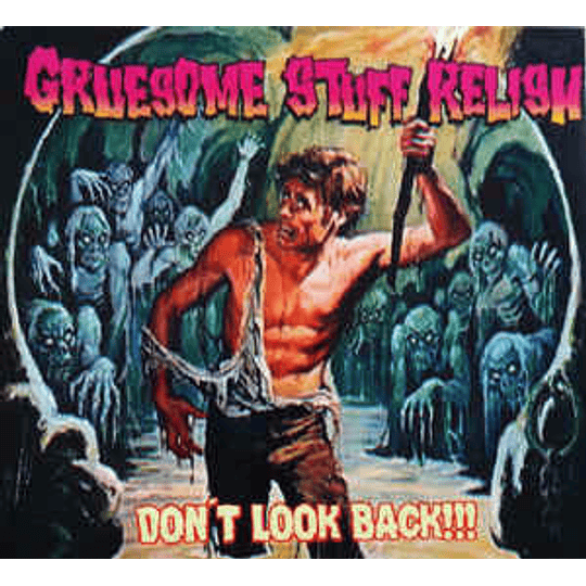 Gruesome Stuff Relish ‎– Don't Look Back!!! CD,Dig