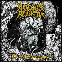 Hideous Rebirth ‎– Completely Devoured MCD,Dig