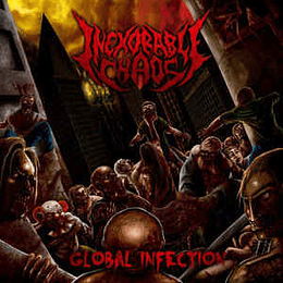 Inexorable Chaos ‎– Global Infection CD