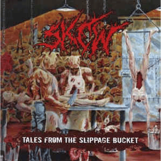 Skew  ‎– Tales From The Slippage Bucket CD