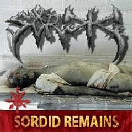 Sordid  ‎– Sordid Remains CD