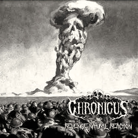Chronicus ‎– Revenge Natural Reaction CD