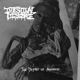 Intestinal Disgorge ‎– The Depths of Madness MCD