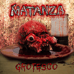 Matanza  ‎– Grotesco CD