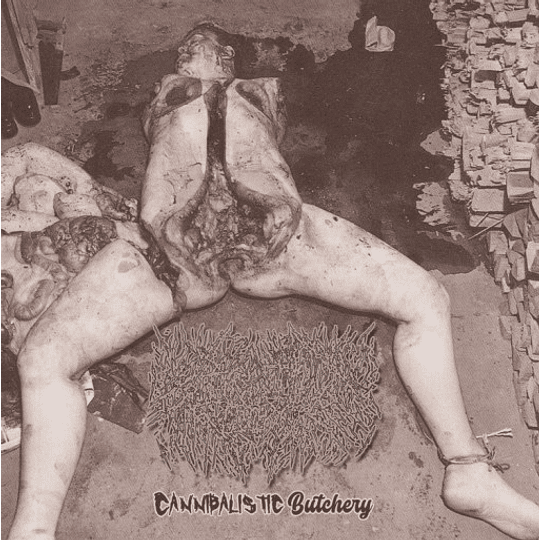 Liquid Viscera  – Cannibalistic Butchery CD