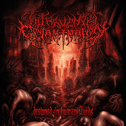 Intravenous Contamination – Drowned in Human Fluids CD