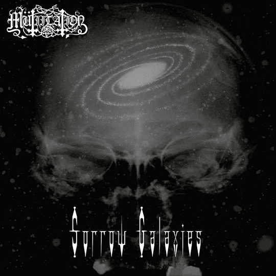 Mutiilation – Sorrow Galaxies Digcd