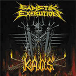 Sadistik Exekution ‎– K.A.O.S. CD