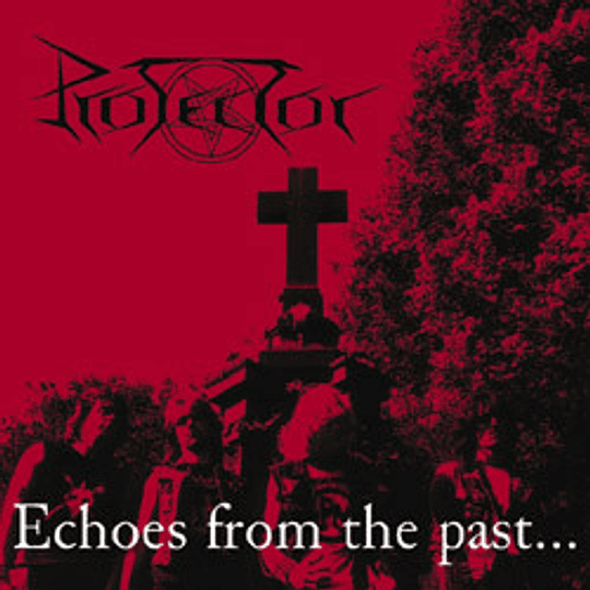 Protector – Echoes From The Past CD