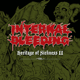 Internal Bleeding – Heritage of Sickness II DIGCD